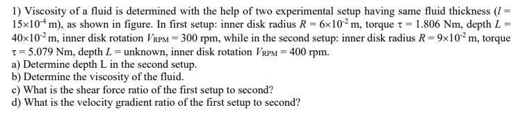 Solved 1) Viscosity of a fluid is determined with the help | Chegg.com