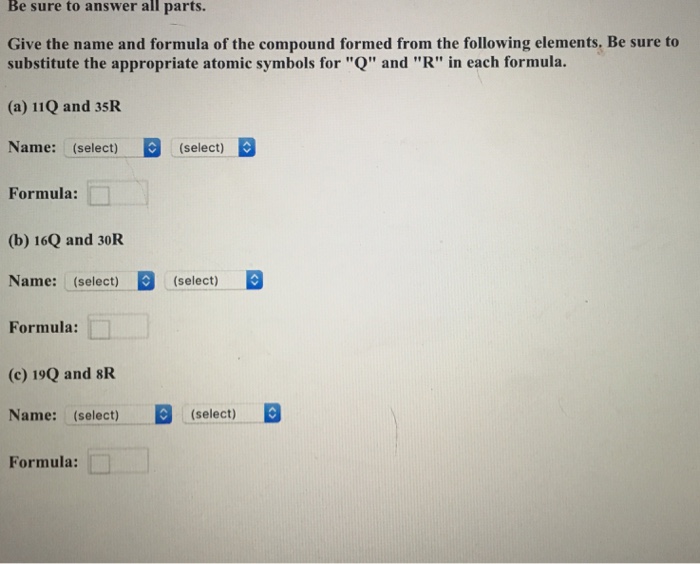 Solved Be sure to answer all parts. Give the name and | Chegg.com