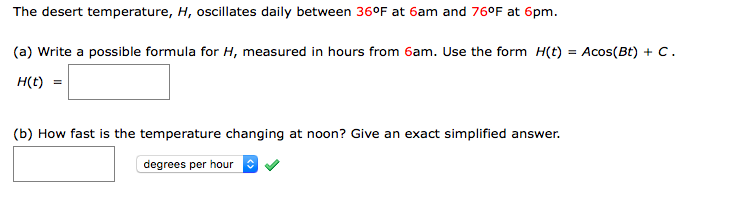 Solved The desert temperature H oscillates daily between Chegg