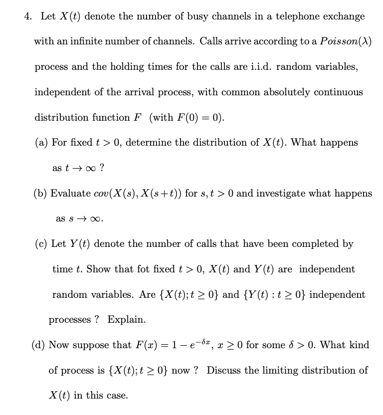 Solved 4. Let X(t) denote the number of busy channels in a | Chegg.com