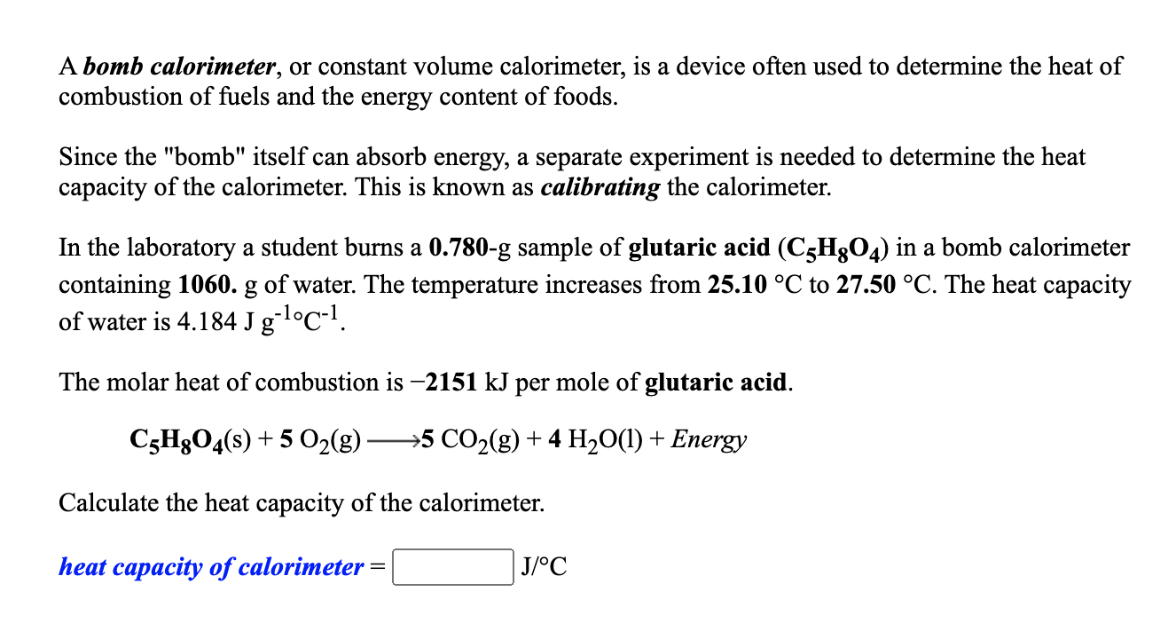 Solved Thermometer A bomb calorimeter, or constant volume