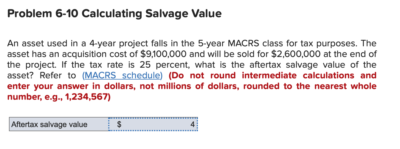 Solved Problem 610 Calculating Salvage Value An asset used