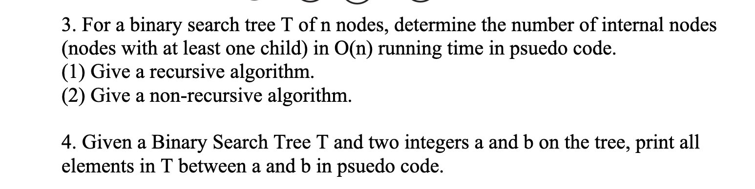Solved 3. For a binary search tree T of n nodes, determine | Chegg.com