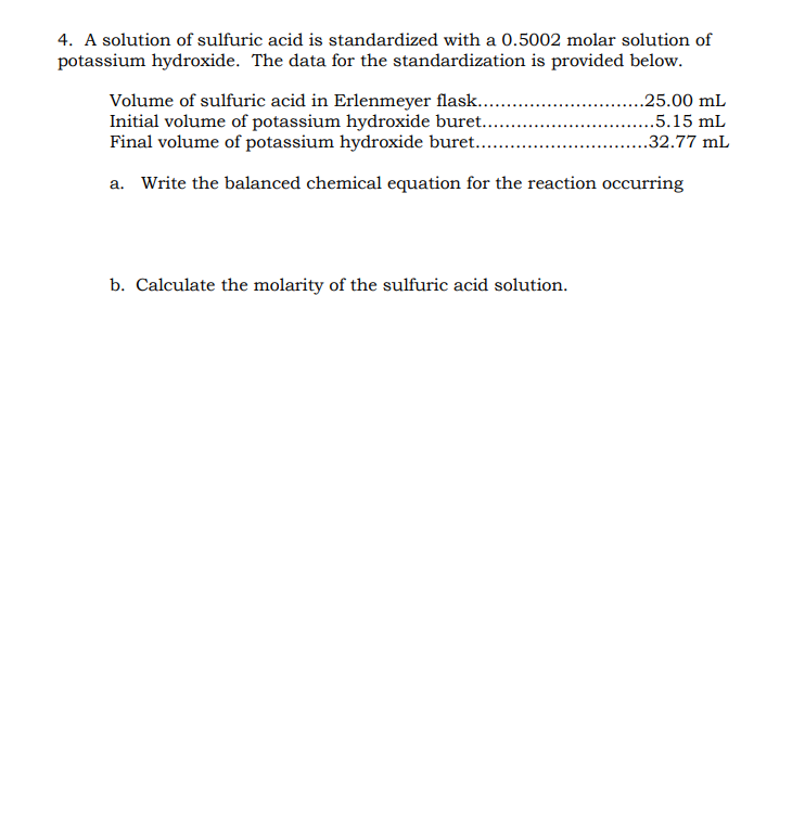 Solved 4 A Solution Of Sulfuric Acid Is Standardized With A Chegg Com   PhpW0WvdM