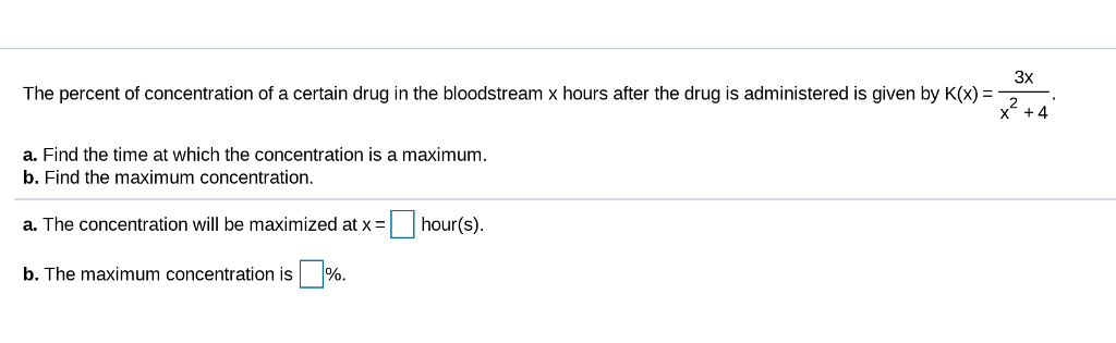 Solved 3x The percent of concentration of a certain drug in | Chegg.com