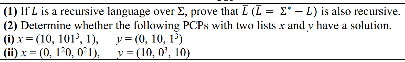 Solved a (1) If L is a recursive language over 2, prove that | Chegg.com
