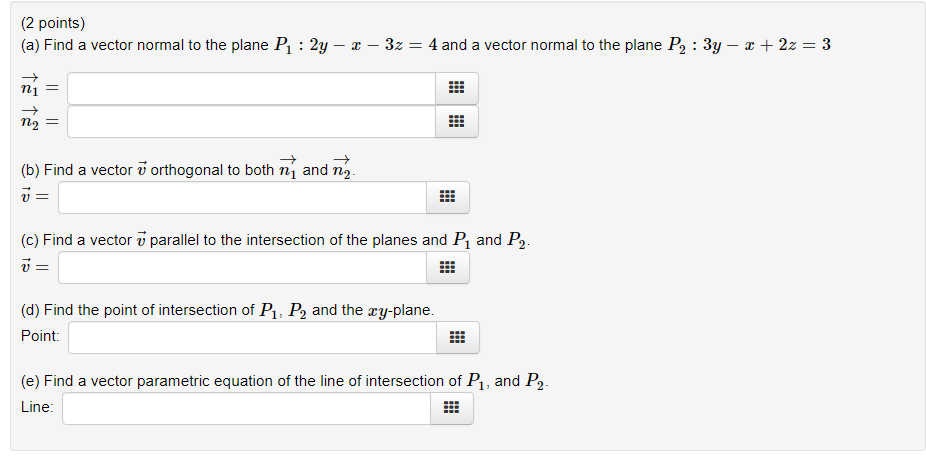 Solved (2 points) (a) Find a vector normal to the plane P1 : | Chegg.com