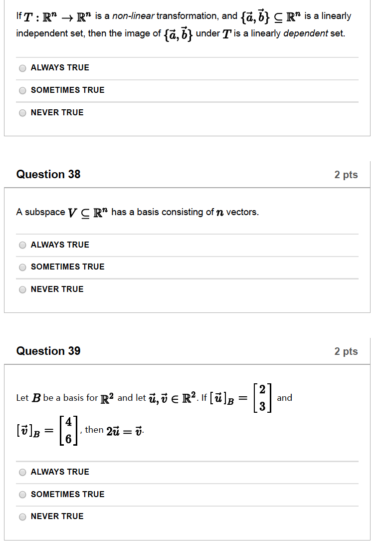 Solved Question 35 2 Pts Er3 Are Linearly Dependent Then Chegg Com