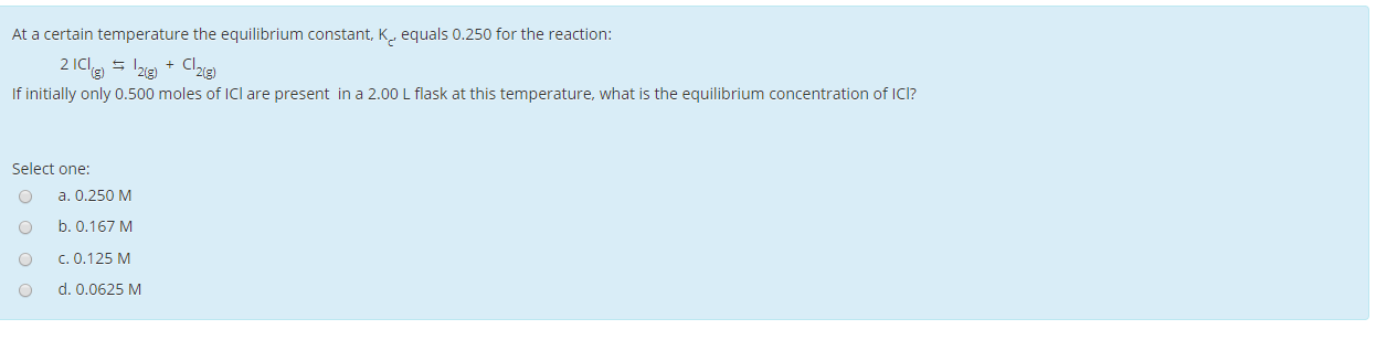 Solved At a certain temperature the equilibrium constant, K, | Chegg.com