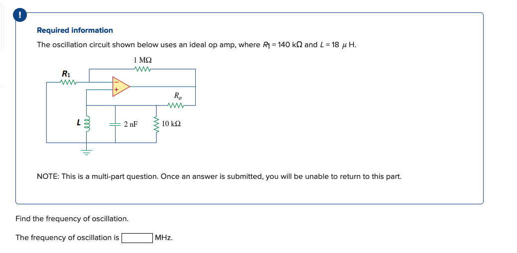 Solved Required information The oscillation circuit shown