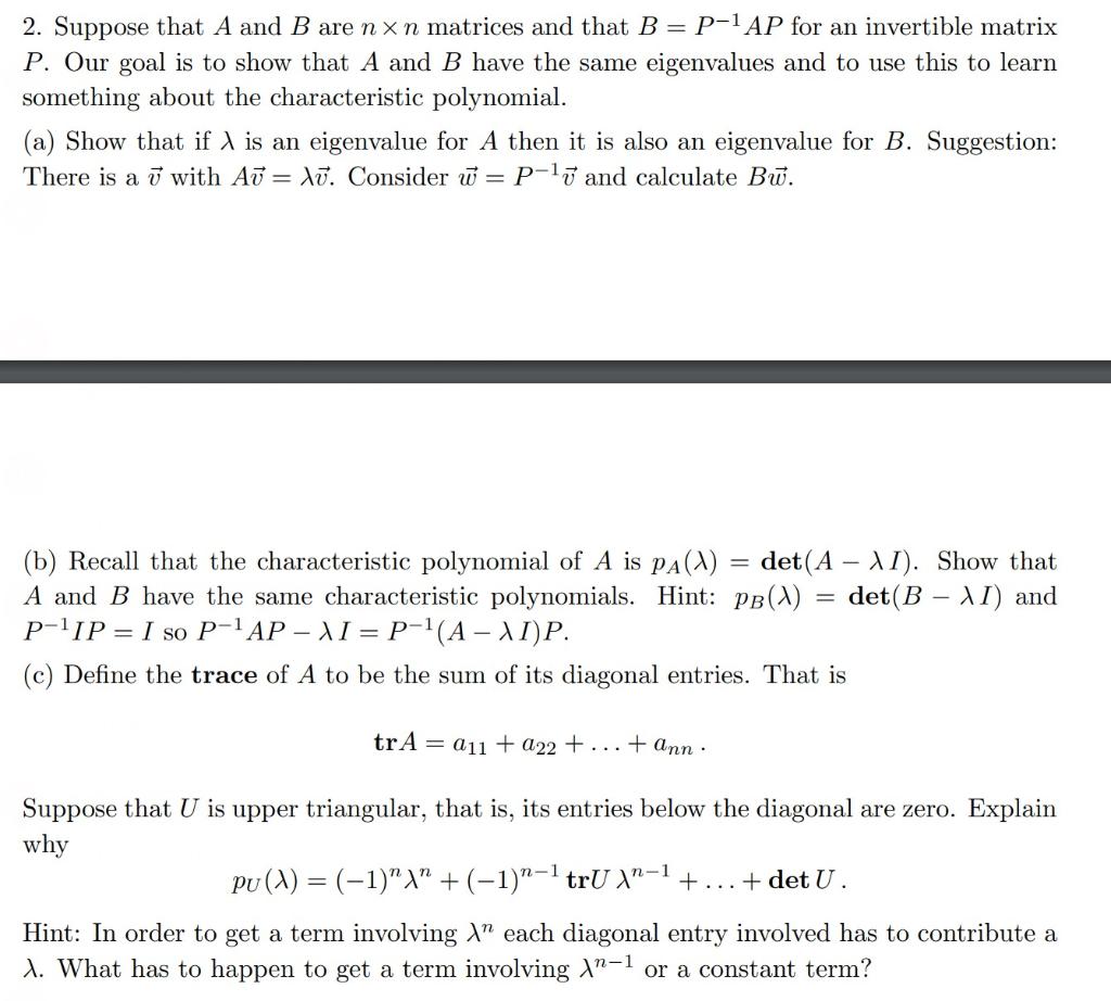 Solved 2. Suppose That A And B Are N X N Matrices And That B | Chegg.com