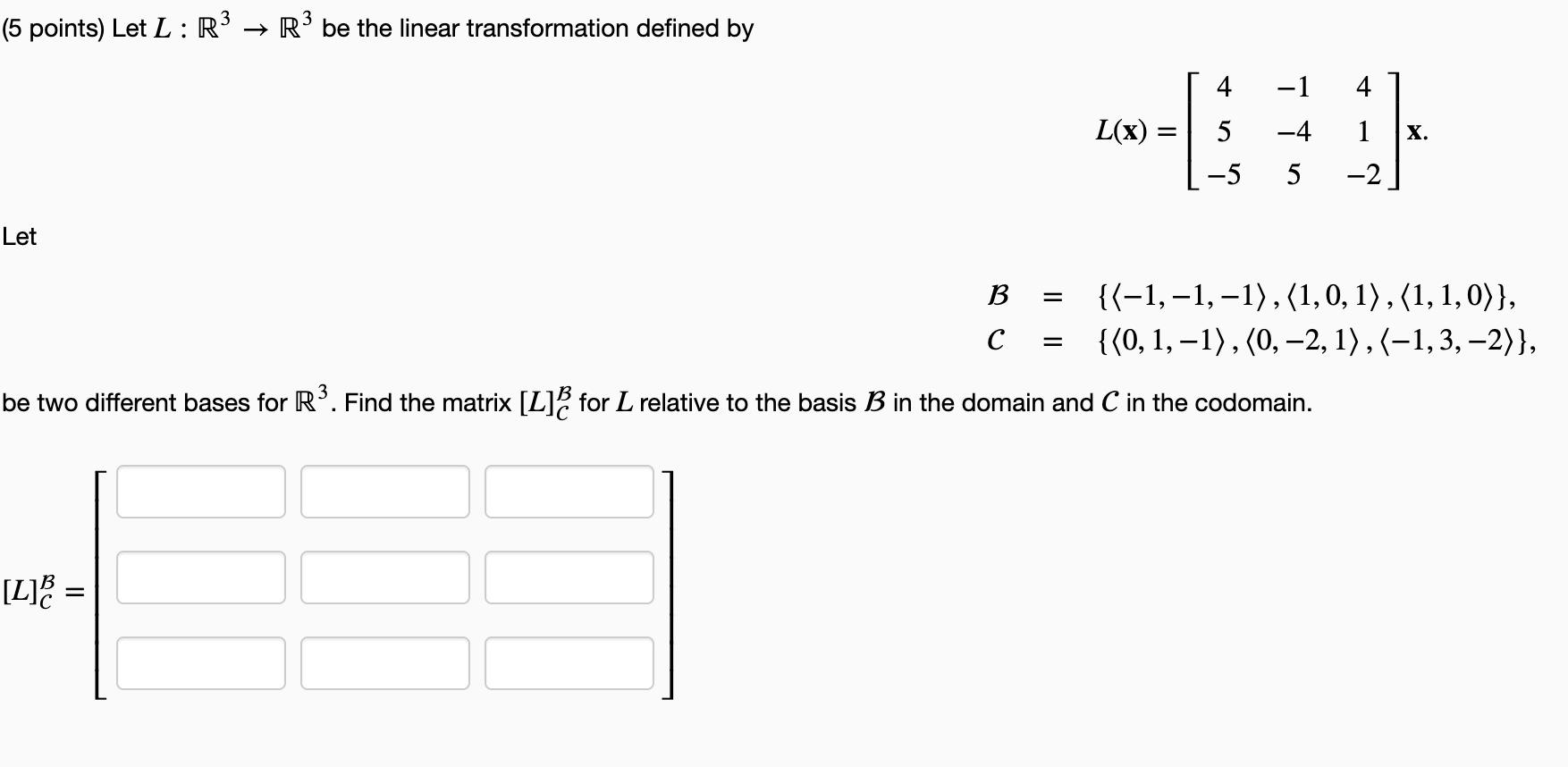 Solved (5 points) Let L:R3→R3 be the linear transformation | Chegg.com