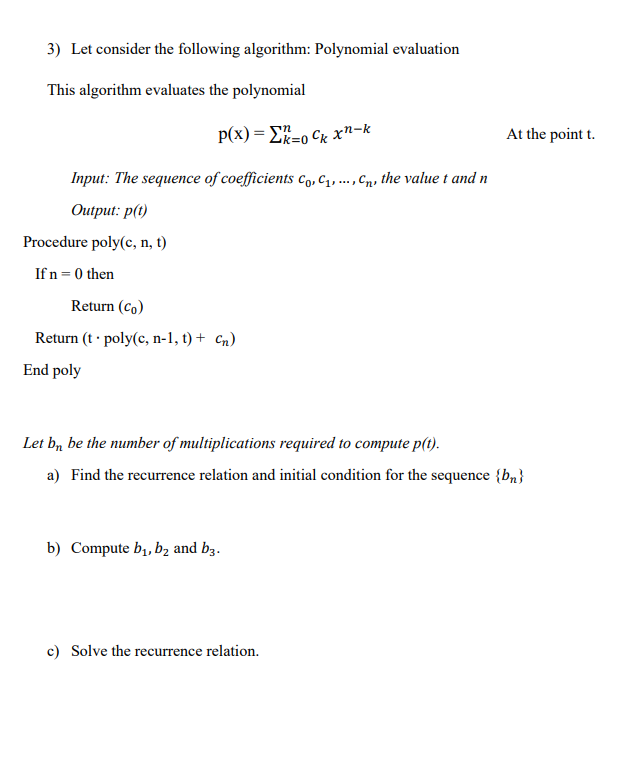 Solved 3 Let Consider The Following Algorithm Polynomia Chegg Com