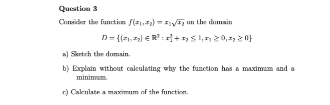 Solved Question 3 Consider the function f(11, 12) = I1VT2 on | Chegg.com