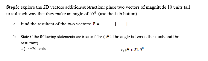 Solved Step3: Explore The 2D Vectors Addition/subtraction: | Chegg.com