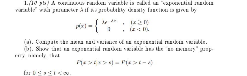 Solved 1.(10 pts) A continuous random variable is called an | Chegg.com