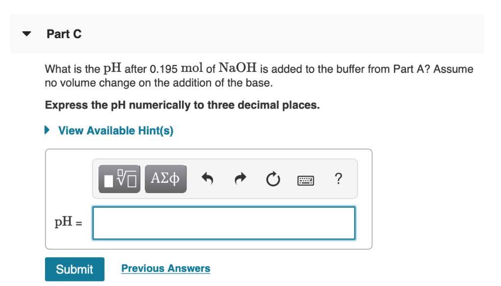 Solved Part A What is the pH of a buffer prepared by adding | Chegg.com