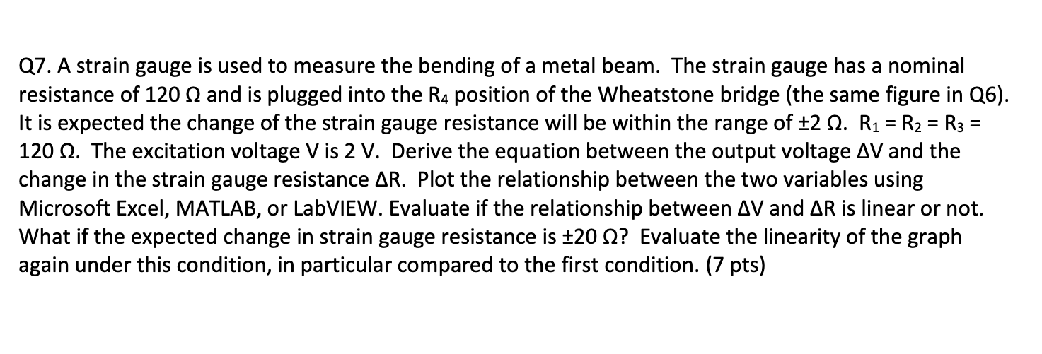 Q7. A strain gauge is used to measure the bending of | Chegg.com