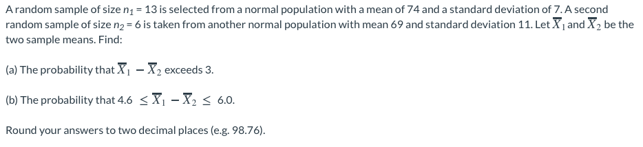 Solved A random sample of size n1 = 13 is selected from a | Chegg.com