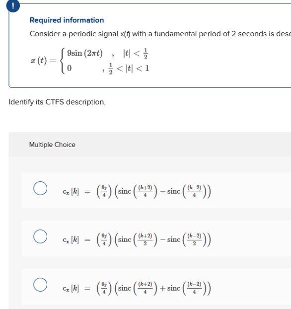 Solved Required Information Consider A Periodic Signal X T