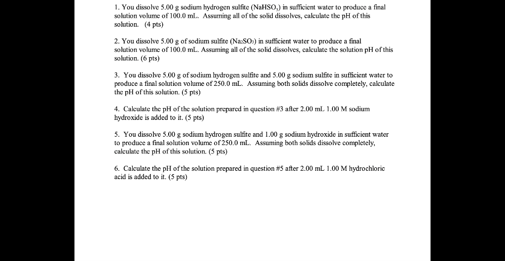 Solved 1. You dissolve 5.00 g sodium hydrogen sulfite
