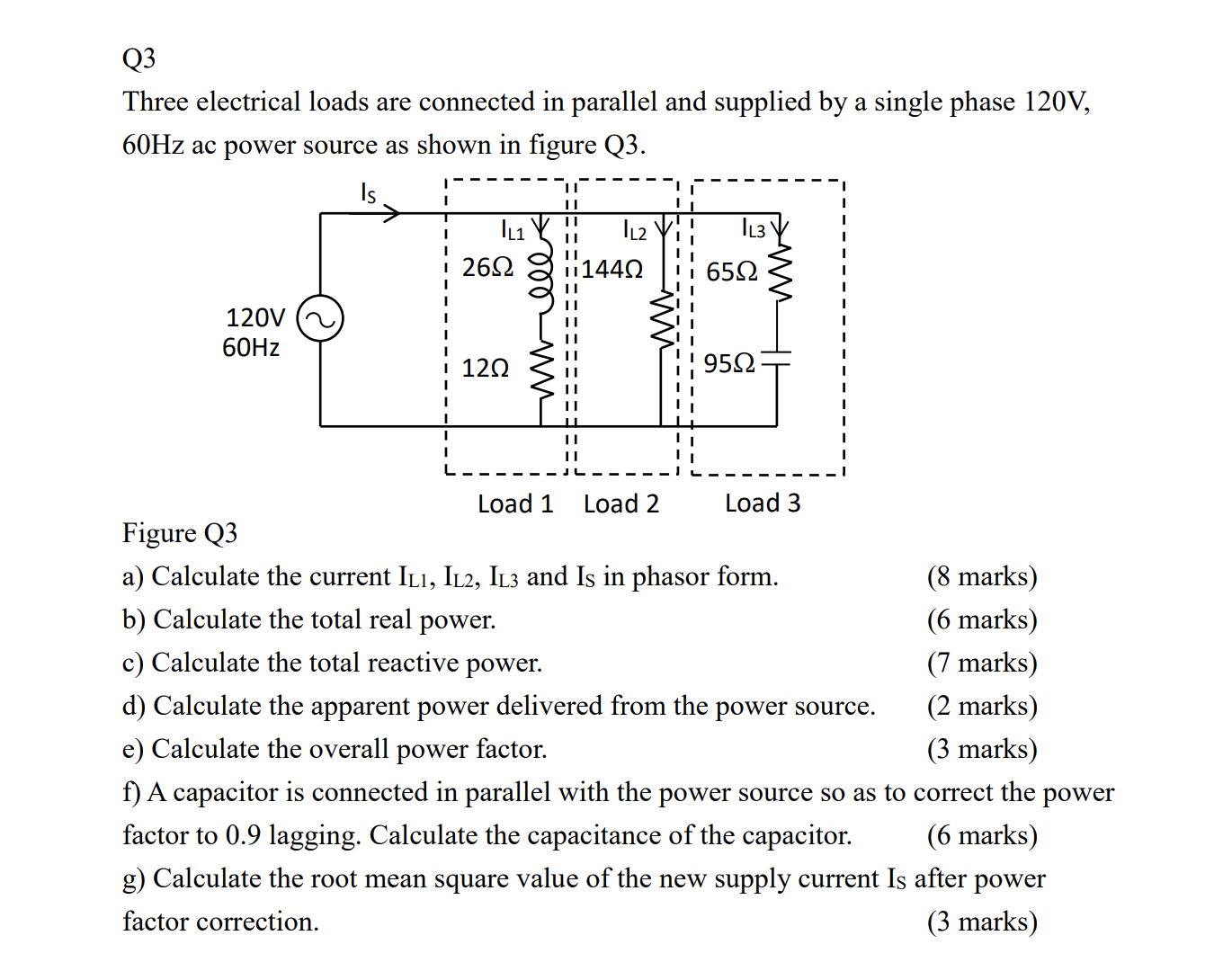 Solved Q3 Three electrical loads are connected in parallel | Chegg.com