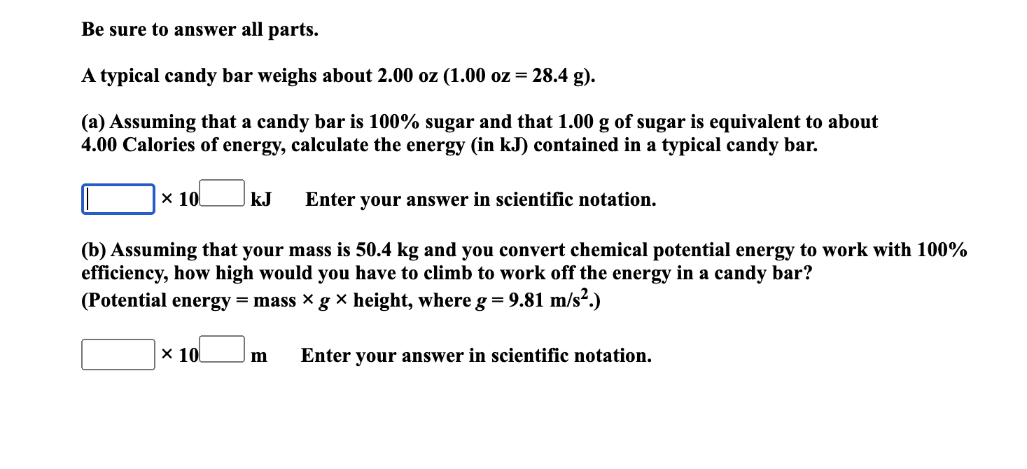 Solved Be sure to answer all parts. A typical candy bar | Chegg.com