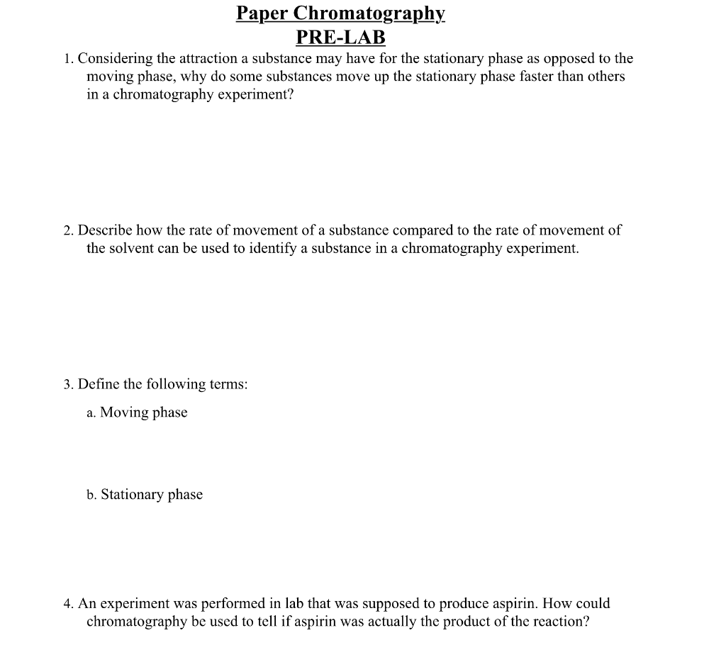 Solved Paper Chromatography PRELAB 1. Considering the