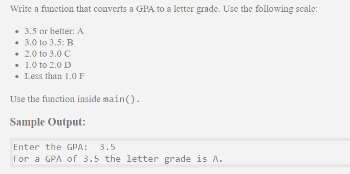 Solved Write a function that converts a GPA to a letter | Chegg.com