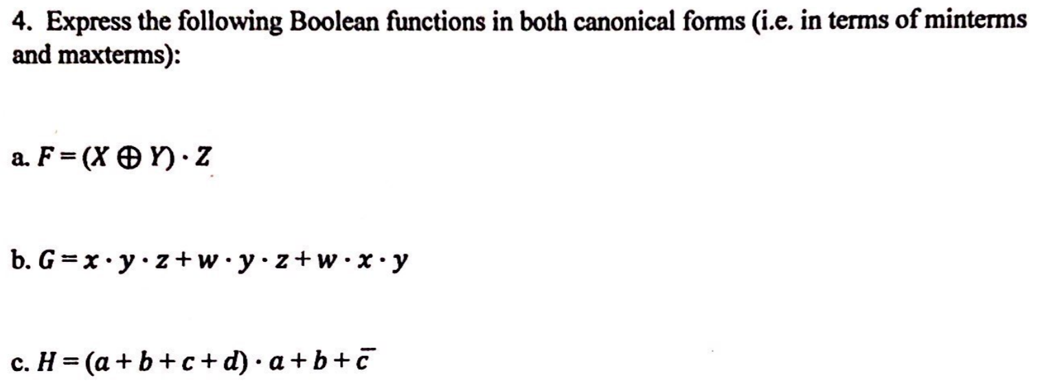 Solved 4 Express The Following Boolean Functions In Both Chegg Com