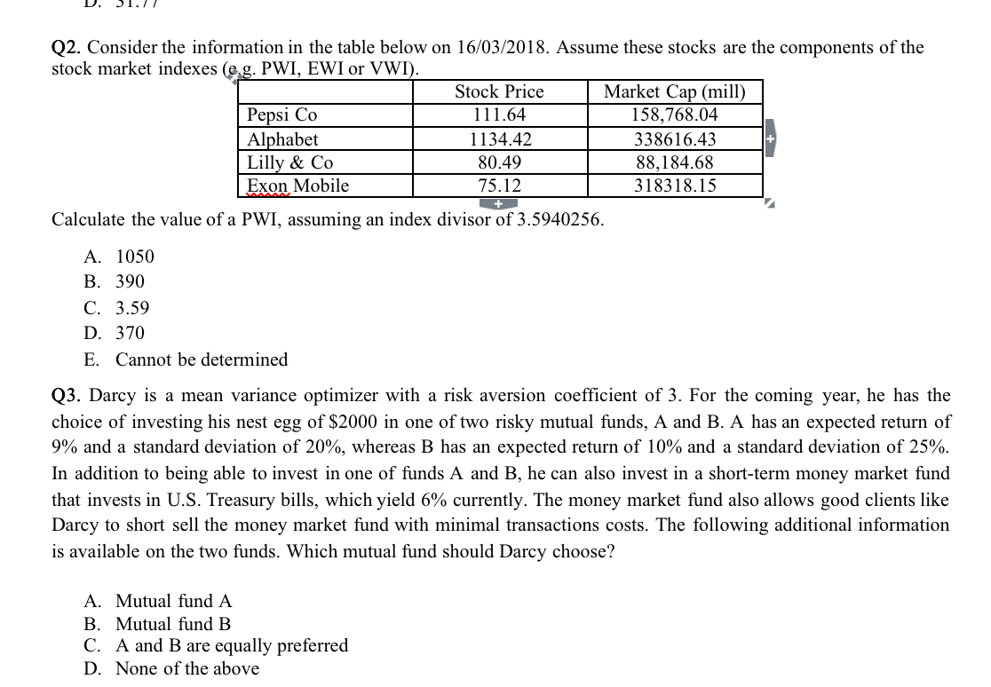 Solved Q2. Consider the information in the table below on | Chegg.com