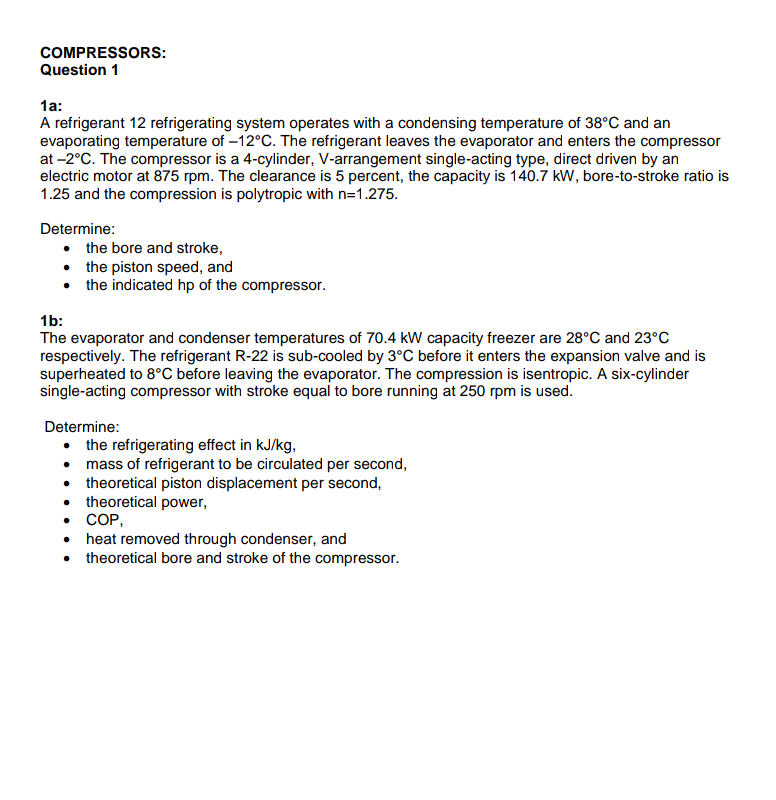 COMPRESSORS Question 1 1a A refrigerant 12