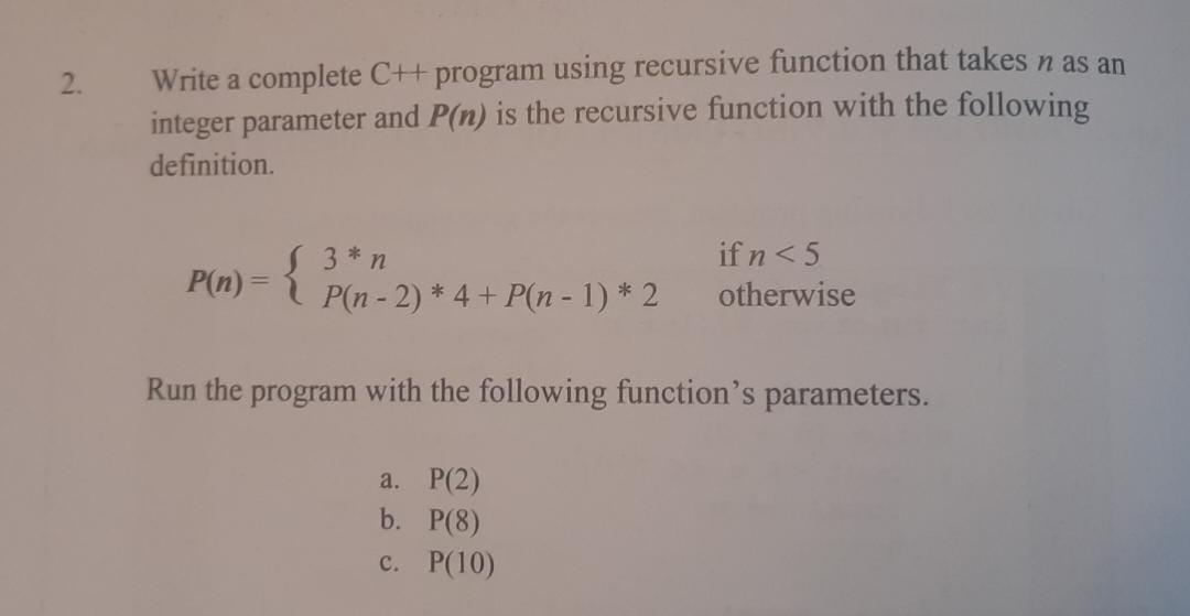 Solved Write A Complete C++ Program Using Recursive Function | Chegg.com