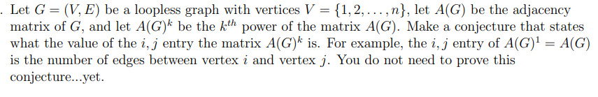 Solved Let G = (V, E) be a loopless graph with vertices V = | Chegg.com