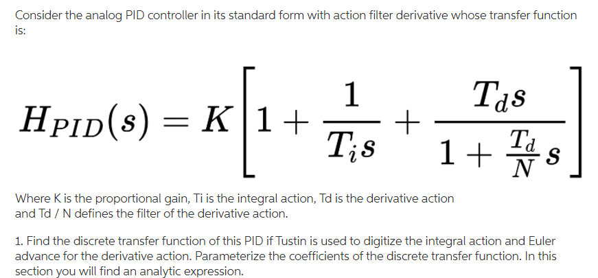 Consider the analog PID controller in its standard | Chegg.com image.