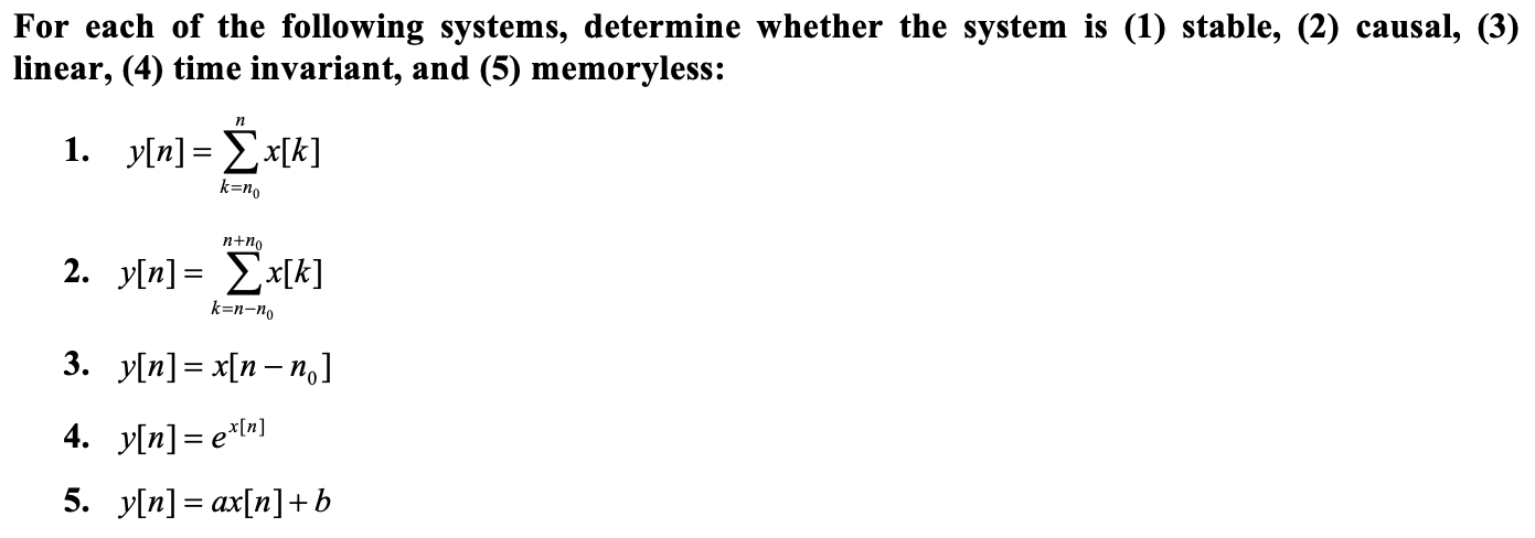 Solved For each of the following systems, determine whether | Chegg.com