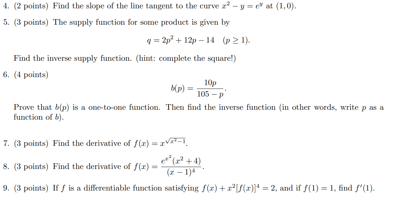 Solved 4 2 Points Find The Slope Of The Line Tangent T Chegg Com