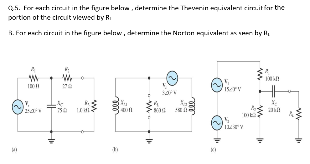 Solved Q.5. For each circuit in the figure below , determine | Chegg.com