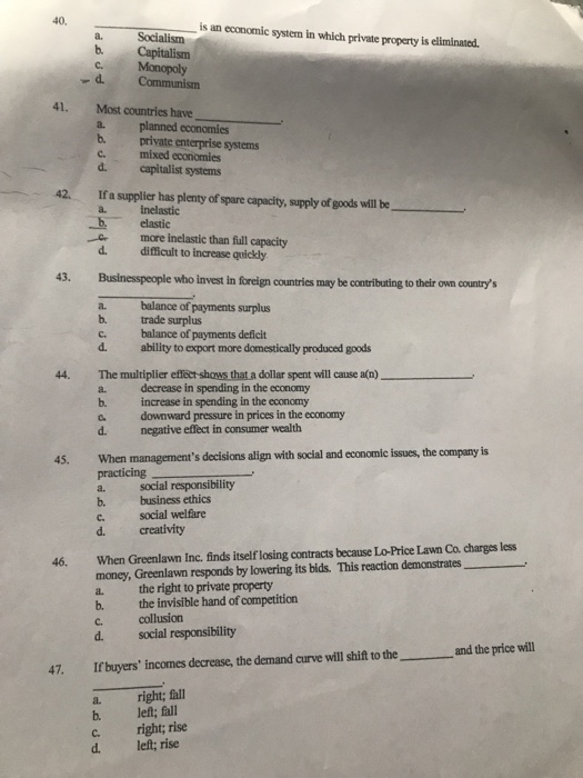 Solved 40, is an economic system in which private property | Chegg.com
