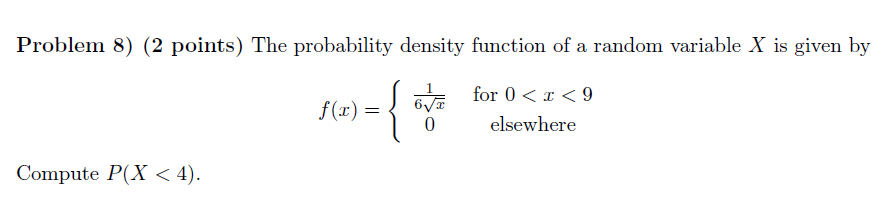 Solved Problem 8) (2 points) The probability density | Chegg.com