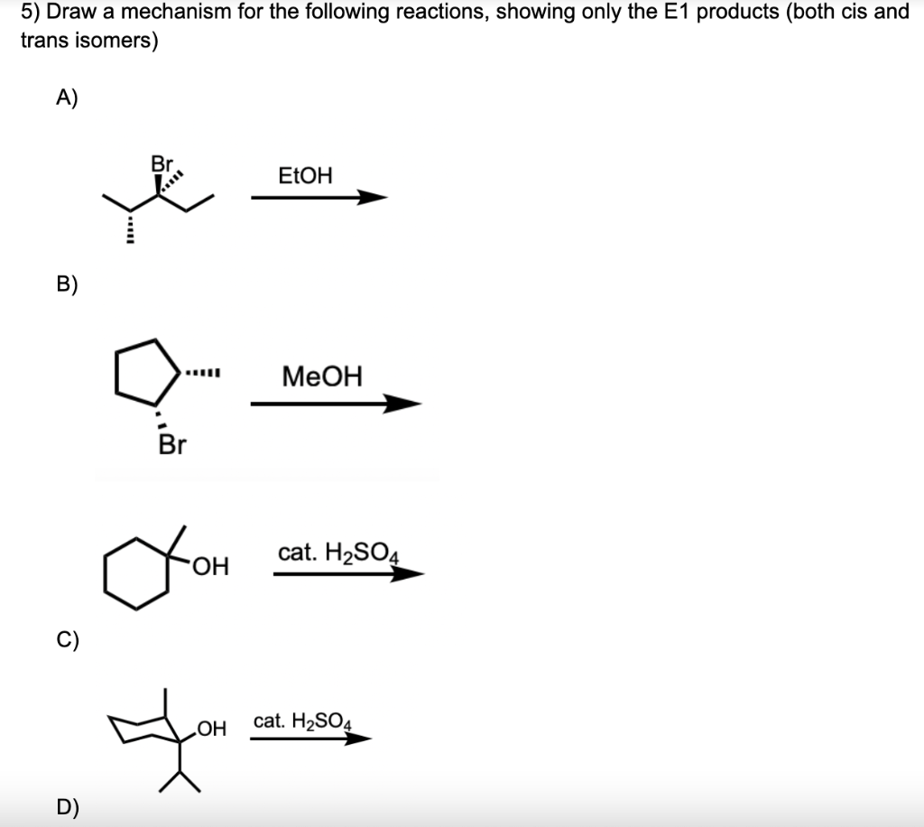 Solved 5) Draw a mechanism for the following reactions, | Chegg.com