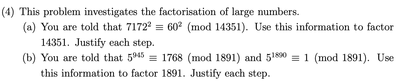 Solved (4) This problem investigates the factorisation of | Chegg.com