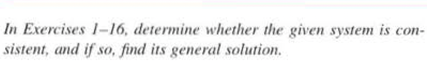 Solved In Exercises 1−16, determine whether the given system | Chegg.com