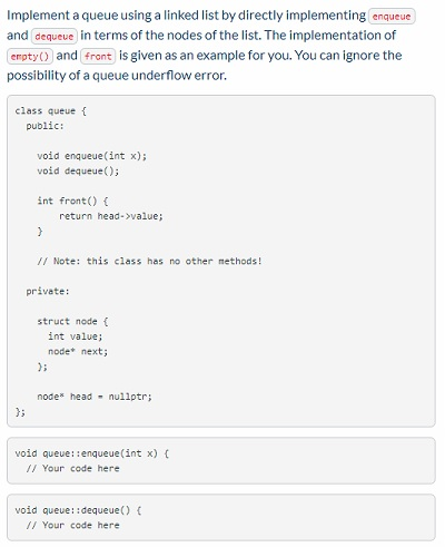 Solved Implement a queue using a linked list by directly | Chegg.com