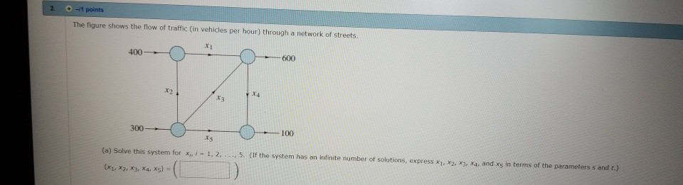 Solved 2 -1 points The figure shows the flow of traffic (in | Chegg.com