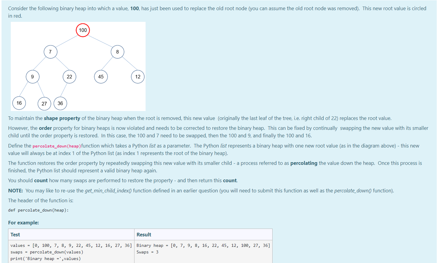 Solved Define the percolate_down(heap)function which takes a | Chegg.com