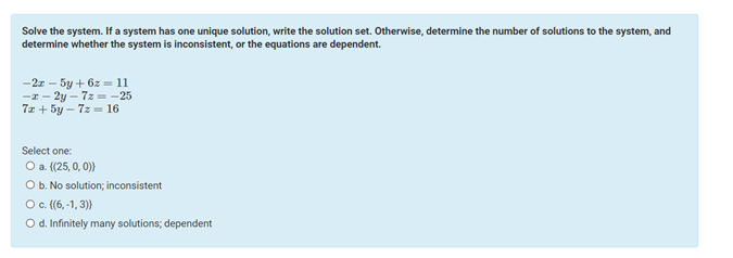 Solved Solve the system. If a system has one unique | Chegg.com