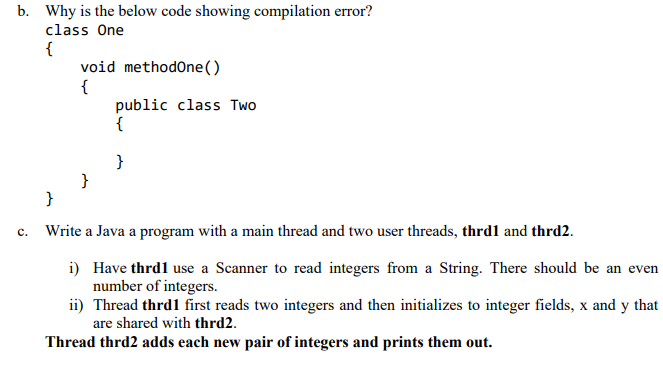Solved b. Why is the below code showing compilation error? | Chegg.com
