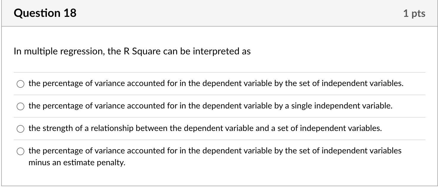 Solved In multiple regression, the R Square can be | Chegg.com