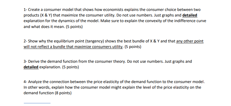 Solved 1- Create a consumer model that shows how economists | Chegg.com
